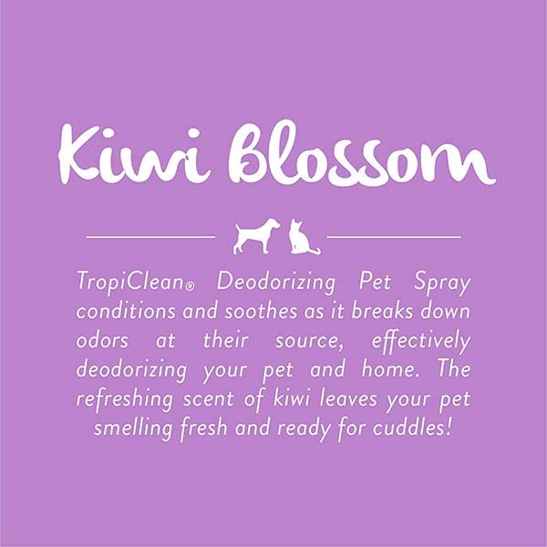 TropiClean Kiwi Blossom Deodorizing Spray for Dog & Cat - 8oz - Maokids Pet