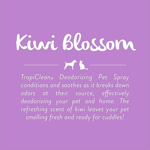 TropiClean Kiwi Blossom Deodorizing Spray for Dog & Cat - 8oz